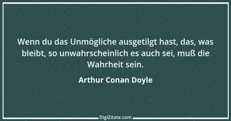 Zitat von Arthur Conan Doyle 33