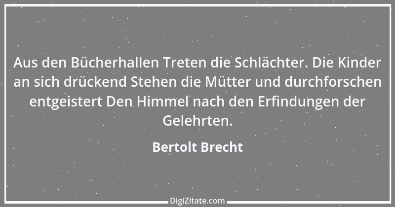 Zitat von Bertolt Brecht 60