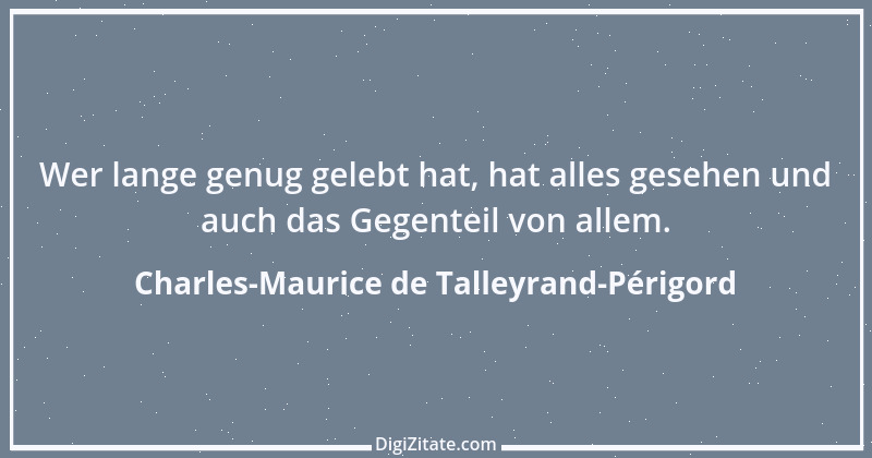 Zitat von Charles-Maurice de Talleyrand-Périgord 29