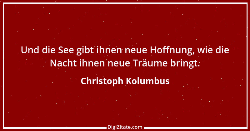 Zitat von Christoph Kolumbus 5