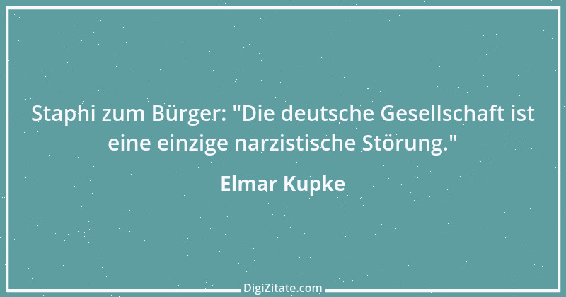 Zitat von Elmar Kupke 812