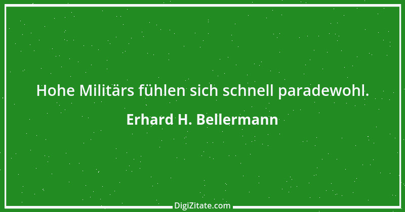 Zitat von Erhard H. Bellermann 996