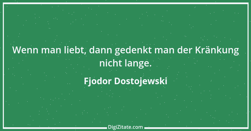 Zitat von Fjodor Dostojewski 271