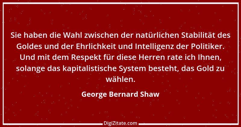 Zitat von George Bernard Shaw 6