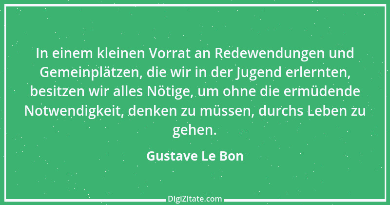 Zitat von Gustave Le Bon 13