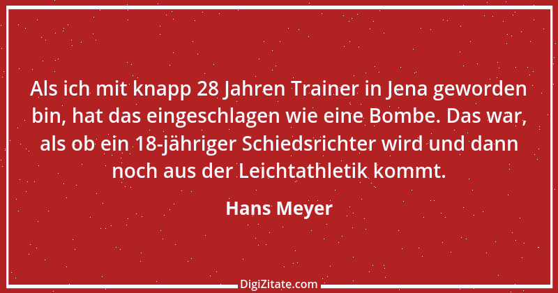 Zitat von Hans Meyer 23