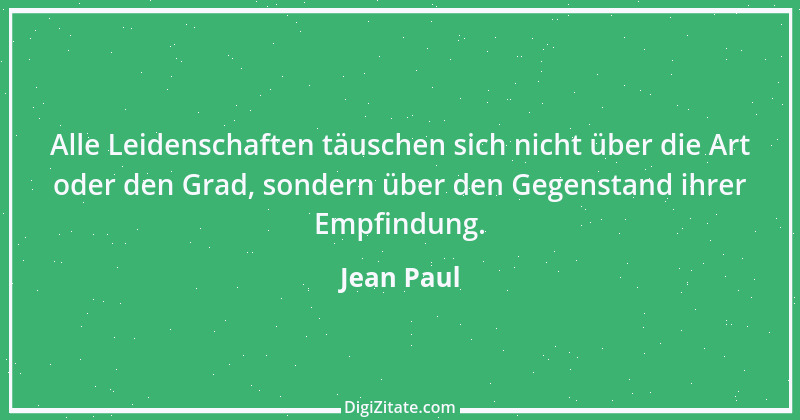 Zitat von Jean Paul 627