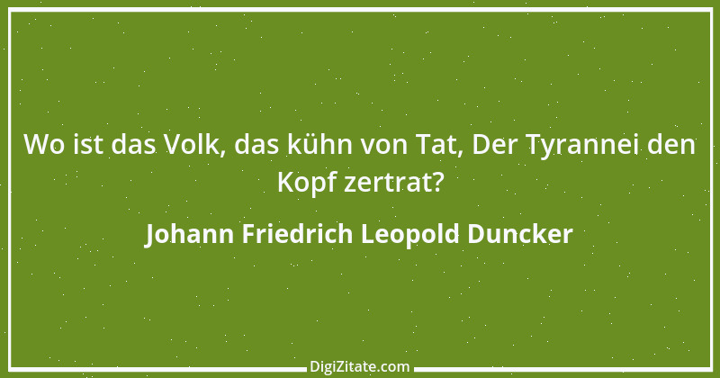 Zitat von Johann Friedrich Leopold Duncker 1