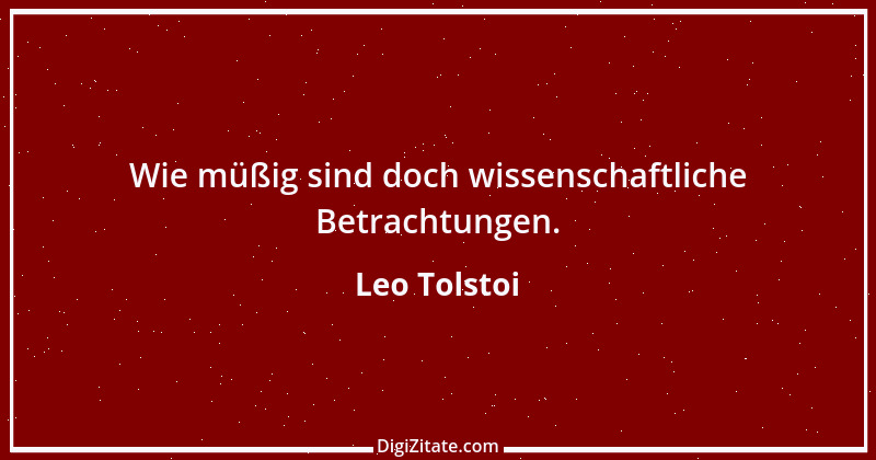 Zitat von Leo Tolstoi 591