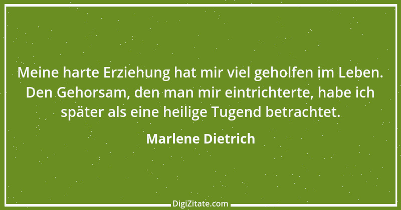 Zitat von Marlene Dietrich 3