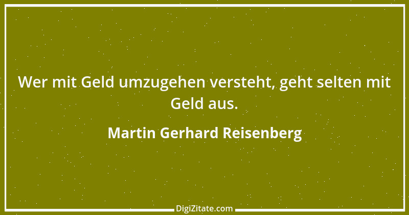 Zitat von Martin Gerhard Reisenberg 2797