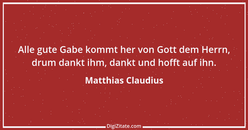 Zitat von Matthias Claudius 180