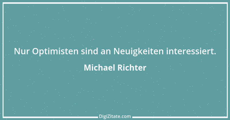 Zitat von Michael Richter 339