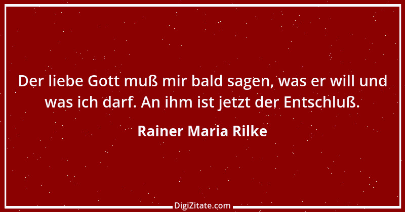 Zitat von Rainer Maria Rilke 27