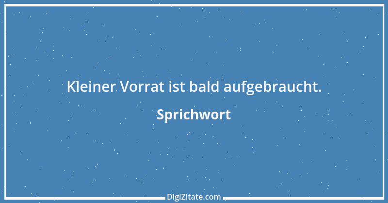 Zitat von Sprichwort 12474