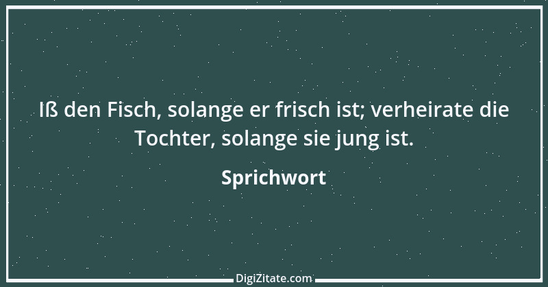 Zitat von Sprichwort 2474