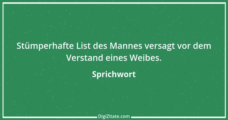 Zitat von Sprichwort 3474