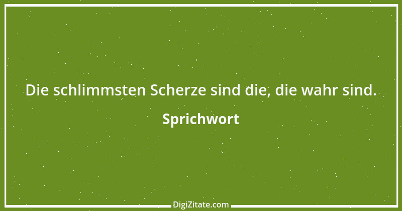 Zitat von Sprichwort 4474