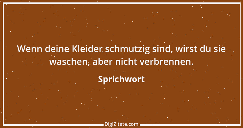 Zitat von Sprichwort 9474