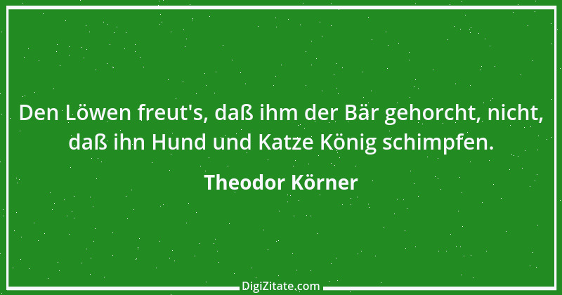 Zitat von Theodor Körner 29