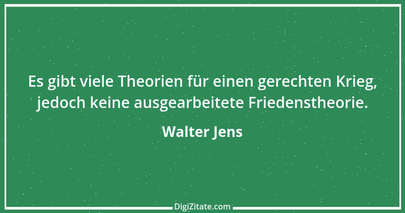 Zitat von Walter Jens 18