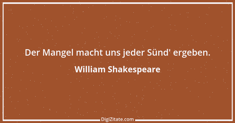 Zitat von William Shakespeare 68