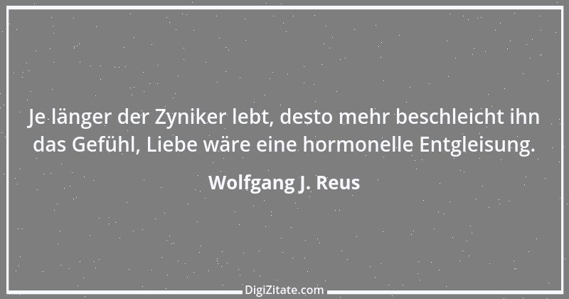 Zitat von Wolfgang J. Reus 1322