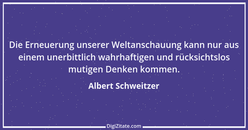 Zitat von Albert Schweitzer 194