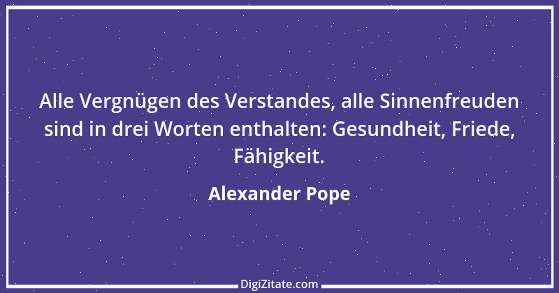 Zitat von Alexander Pope 22