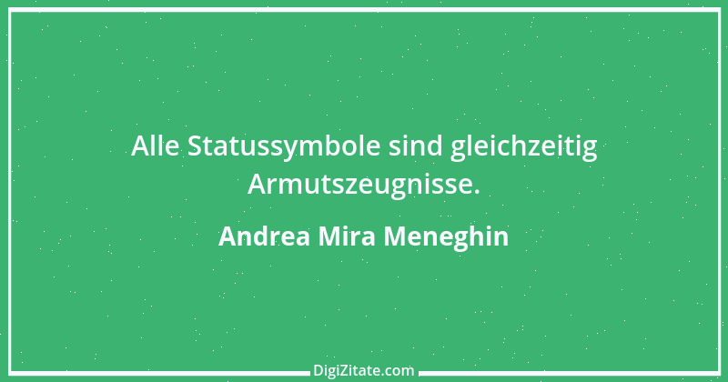 Zitat von Andrea Mira Meneghin 73