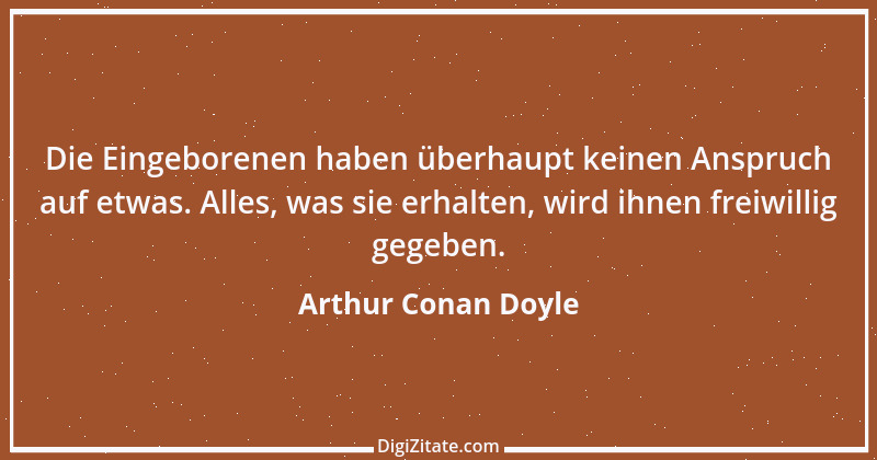 Zitat von Arthur Conan Doyle 34