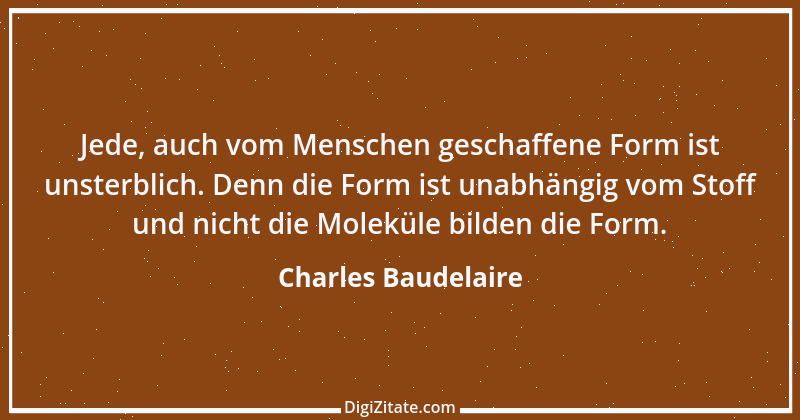 Zitat von Charles Baudelaire 68