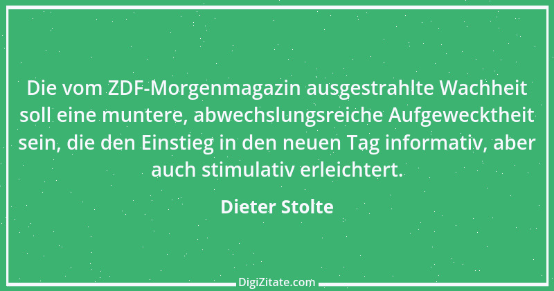 Zitat von Dieter Stolte 4