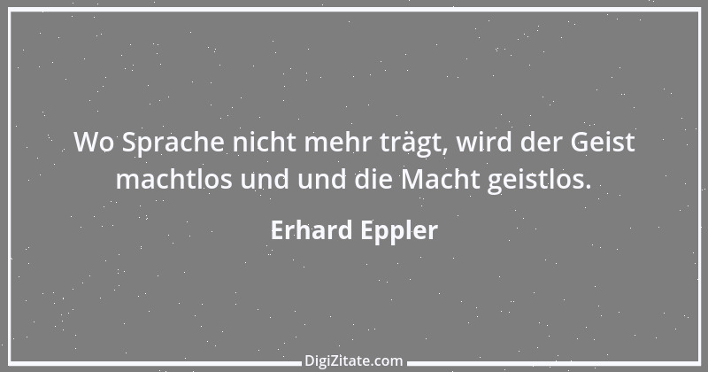 Zitat von Erhard Eppler 20