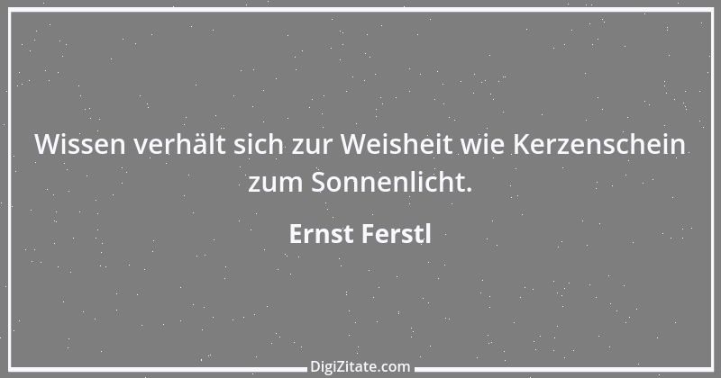 Zitat von Ernst Ferstl 924