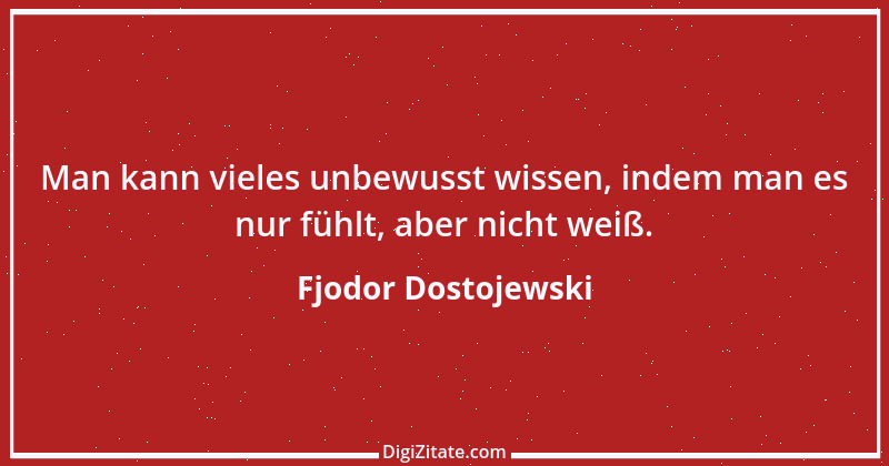 Zitat von Fjodor Dostojewski 272