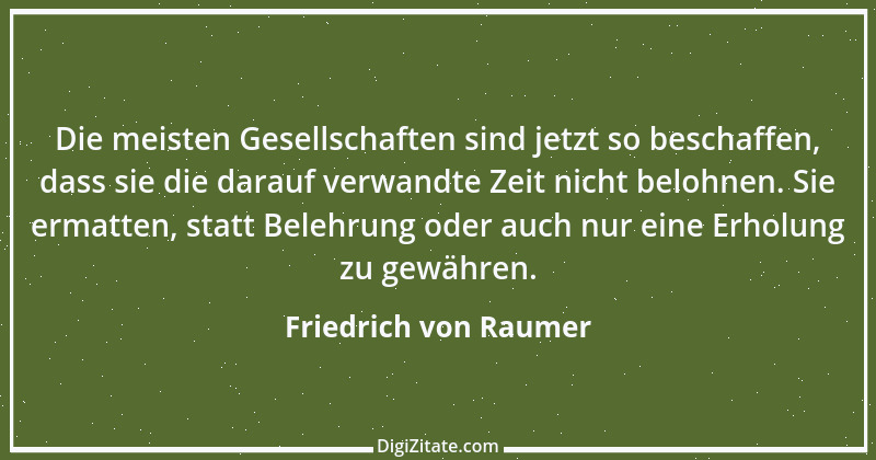 Zitat von Friedrich von Raumer 28