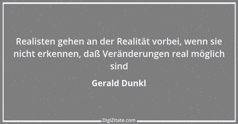 Zitat von Gerald Dunkl 17