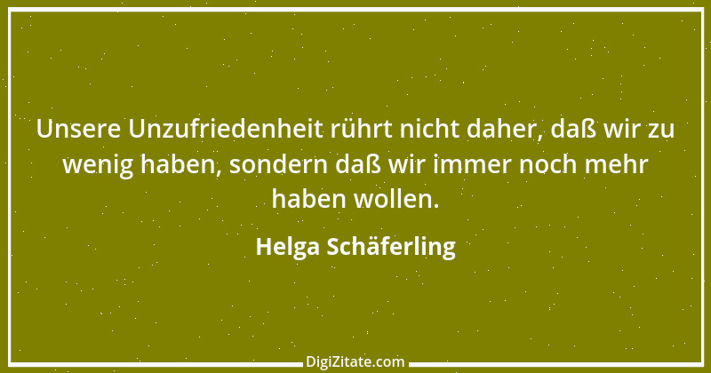 Zitat von Helga Schäferling 238