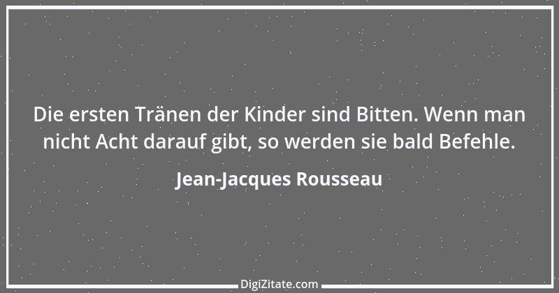 Zitat von Jean-Jacques Rousseau 70