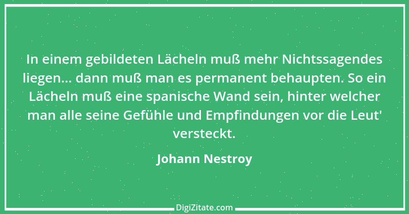 Zitat von Johann Nestroy 131