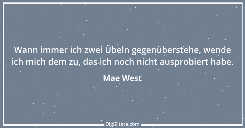 Zitat von Mae West 15