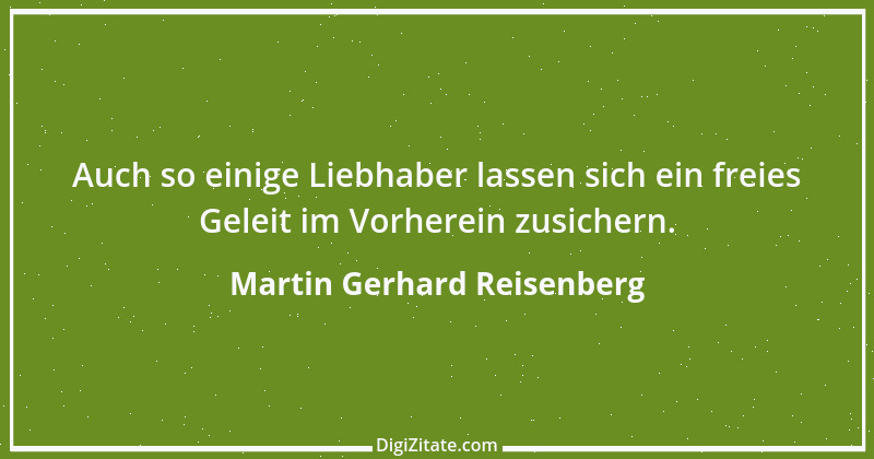 Zitat von Martin Gerhard Reisenberg 1798