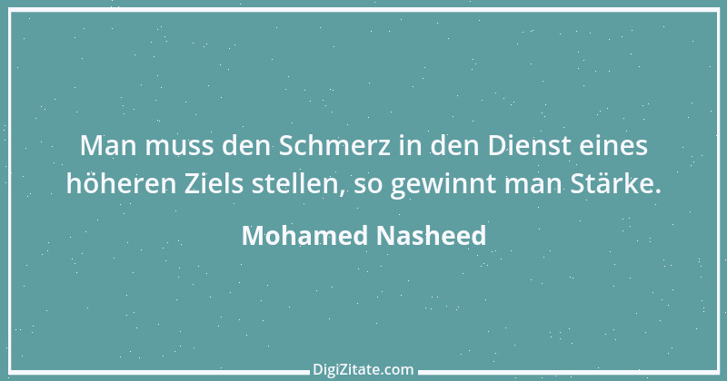 Zitat von Mohamed Nasheed 6