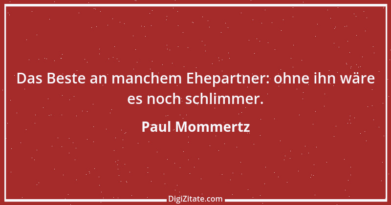 Zitat von Paul Mommertz 205