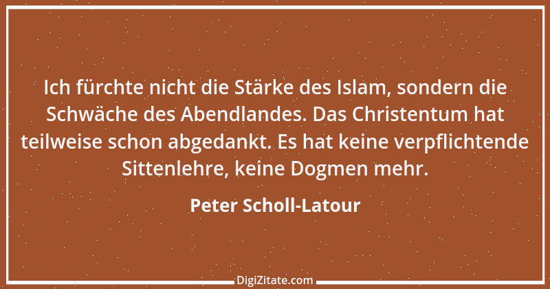 Zitat von Peter Scholl-Latour 7