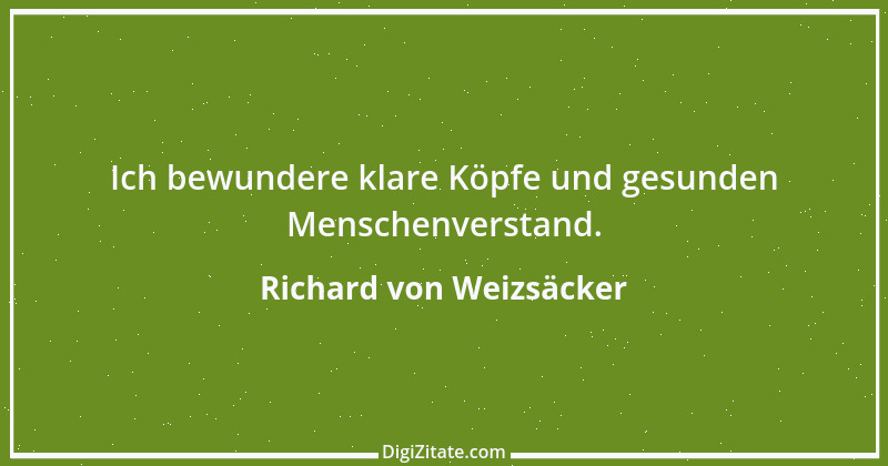 Zitat von Richard von Weizsäcker 173