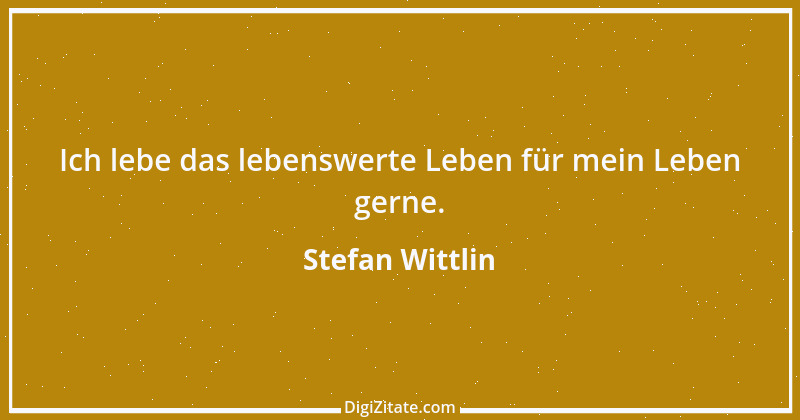 Zitat von Stefan Wittlin 192