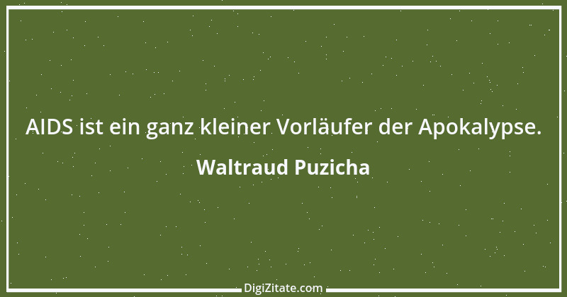 Zitat von Waltraud Puzicha 133