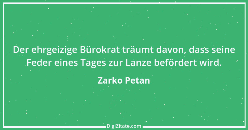 Zitat von Zarko Petan 45